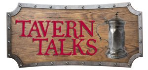 The next Tavern Talks is scheduled for Thursday, 