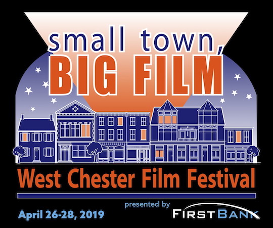 You are currently viewing West Chester Film Festival set for April 26